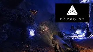 Огромные пауки - Стрим Farpoint PS4 VR #2 ~Прохождение с комментами