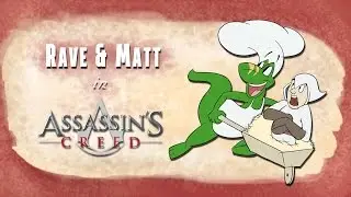 Rave & Matt in Assassin's Creed