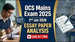 OPSC OCS Mains Paper Analysis 2025 | OPSC OCS Mains Essay Paper Analysis | OPSC OCS Question paper