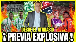 ¡PREVIA EXPLOSIVA! 🔥DESDE EL ATANASIO 🔥 NACIONAL vs MEDELLÍN: EL DUELO MÁS ESPERADO 🔥⚽ GPF