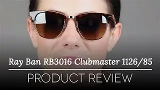 Ray-Ban RB3016 Clubmaster 1126/85 Sunglasses Review