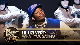 Lil Uzi Vert: What You Saying | The Tonight Show Starring Jimmy Fallon