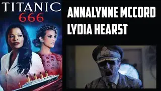 AnnaLynne McCord & Lydia Hearst Interview - Titanic 666 (tubi)