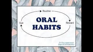 Oral Habits