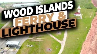 Wood Islands Ferry and Lighthouse Prince Edward Island - drone tour