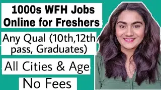 April 2021 Jobs for Fresher 10th, 12th pass & Graduates | Online Job Fest for Freshers All India