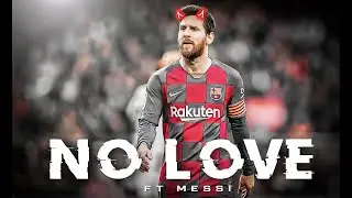 no love edit ft lionel messi #messi #nolove #noloveedit