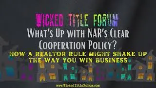 🐐🎙️What&rsquo;s Up with NAR&rsquo;s Clear Cooperation Policy?