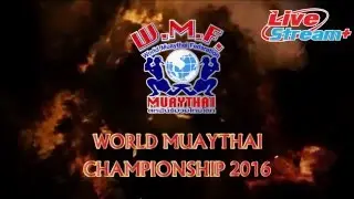 Live Streaming sound effects intro WORLD MUAYTHAI CHAMPIONSHIP 2016