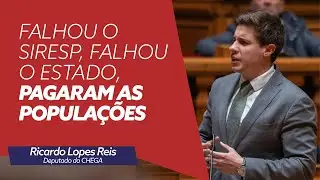 Falhou o SIRESP, falhou o Estado, pagaram as populações