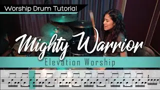 Mighty Warrior - Elevation Worship || Worship Drumming Tutorial (with sheet music)