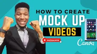 How To Create Mockup Video with Canva |Very Simple |