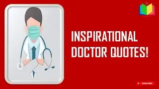 Best Doctor Quotes in English | Motivational Quotes for Doctors | Doctor Inspirational Quotes