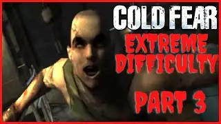 COLD FEAR ( PS2 ) Walkthrough Part 3 EXTREME difficulty ( evironement kills , hand hand combat )