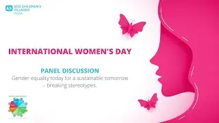 Gender Equality today for a Sustainable tomorrow - Breaking Stereotypes | Panel Discussion