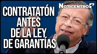 Gobierno firmó casi $610.000 millones antes de Ley de Garantías y hay alerta | Canal 1 | Noticentro