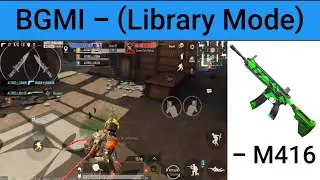 BGMI - (Library Mode Gameplay)