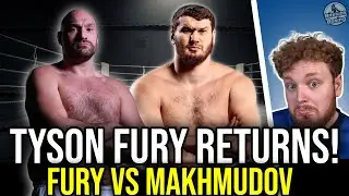 COMEBACK! TYSON FURY VS ARSLANBEK MAKHMUDOV SET FOR APRIL 11TH