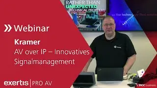 Kramer AV over IP &ndash; Innovatives Signalmanagement