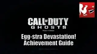 Achievement Guide: Call of Duty - Ghosts - Egg-stra Devastation! | Rooster Teeth