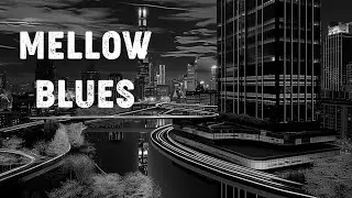 Slow Mellow Blues | Night Blues & Exquisite Slow Blues | Smooth Blues Jazz Instrumental