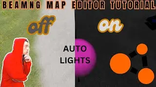 BeamNG map editor tutorial | Auto night/day time lights