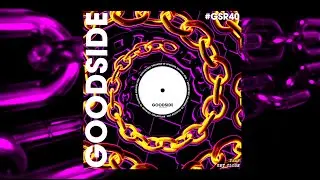 TNAN - Come Get It [GOODSIDE]