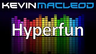 Kevin MacLeod: Hyperfun