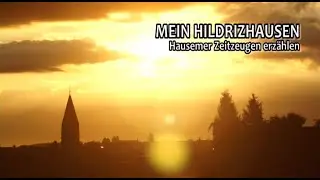 Mein Hildrizhausen - Hausemer Zeitzeugen erz&auml;hlen
