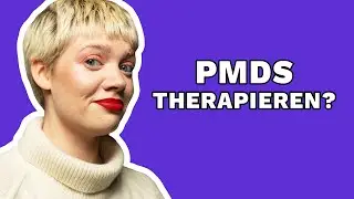 PMDS: Wege zur Linderung der Symptome