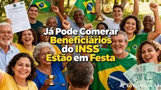 Já Pode Comerar Beneficiários do INSS Estão em Festa