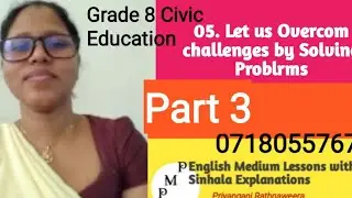 Grade e 8 Civic Education /Let us Overcome challenges/Part 3