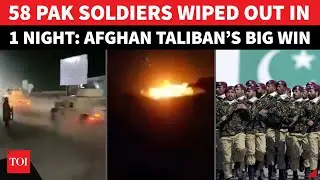 Pak-Afghan &lsquo;War&rsquo;: Taliban Attack SHAKES Pak Army: 58 Troops Killed, 25 Outposts Lost; Sharif Fumes