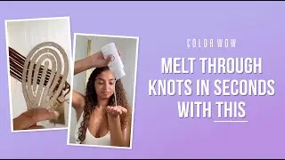 Как быстро распутать волосы с помощью Curl Wow Snag-Free