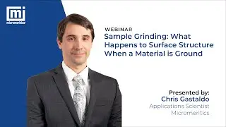 Sample Grinding: What happens to surface structure when a material is ground