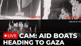 WATCH LIVE CAM: Humanitarian Aid Boats Sumud Flotilla Sails Toward Gaza at Risk of Interception
