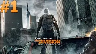 Let's Play The Division - First Hour Ep 1