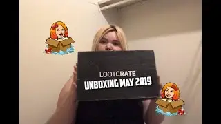 Lootcrate Unboxing May 2019