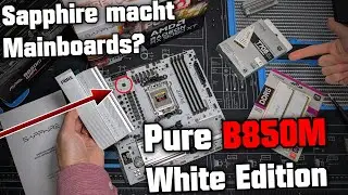 Sapphire macht Mainboards? 🧐 Pure B850M vs. MSI B850M Mortar feat. Crucial DDR5 & T705 White Edition