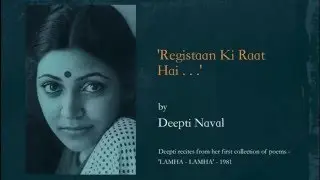 REGISTAAN KI RAAT HAI - Deepti Naval recites her poem from LAMHA LAMHA - 1981