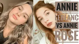 Annie LeBlanc VS Annie Rose