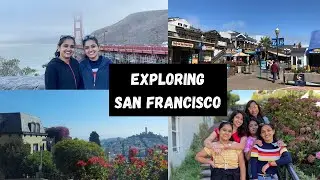 Exploring San Francisco | Lombard Street | Pier39 | Downtown | Golden Gate Bridge | The Rego Sisters