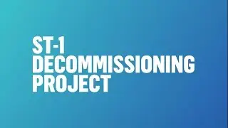 ST-1 Decommissioning Project