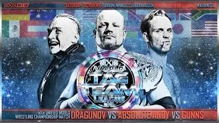 Official Trailer: Absolute Andy vs. Bobby Gunns vs. Ilja Dragunov