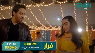 Faraar Ep 10 Promo | Tomorrow 8PM | Hamza Ali Abbasi | Ahmed Ali Akbar | Sohai Ali Abro | Green TV