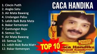 C a c a H a n d i k a 2023 MIX   Top 10 Best Songs   Greatest Hits   Full Album