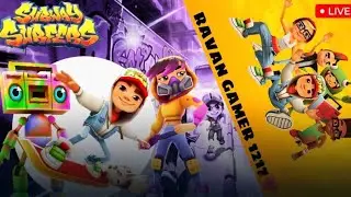 ☃️SUBWAY SURFERS  LIVE 🤯🥵 NONSTOP RUN & FUN RAVAN GAMER1217 IS LIVE 🥶💯