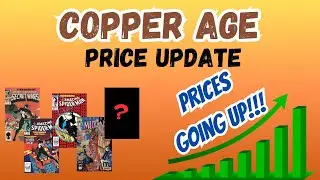 PRICES ARE GOING UP!!!!!! Copper Age Comic Book Price update