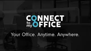 Connect To My Office