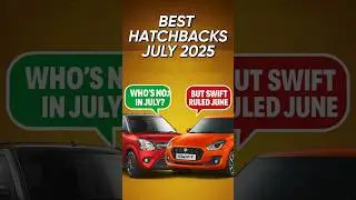 Top 10 Best-Selling Hatchbacks in July 2025 🚗 | India Car Sales